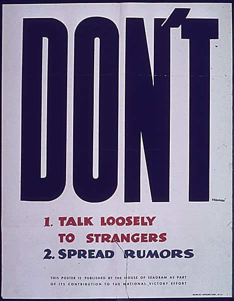 Careless Talk_Don't Talk Loosley - Don't Spread Rumors